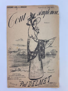 (Chanson) Tout simplement. Romance. Chansons de Maurice Boukay. Musique de Paul Delmet. Illustration de couverture par Adolphe Willette.