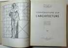 Conversations sur l'architecture. Tome VI : L'URBANISME AU SERVICE DE L'HOMME : L'architecte et l'aménagement de l'espace. Cours de théorie de ...