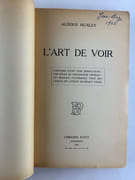 L'art de voir. L'histoire d'une cure miraculeuse. Une étude de psychologie visuelle. Un message d'espérance pour quiconque est atteint de défaut visuel. par Aldous Huxley. Avant-propos de Georges Neveux. - Image 3