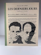 Les derniers jours. Cahier politique et littéraire. Rédigé par Pierre Drieu La Rochelle et Emmanuel Berl.  Préface de Pierre Andreu. par Pierre DRIEU LA ROCHELLE - Emmanuel BERL - Image 1
