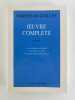 Oeuvre complète. Tomes 1 & 2. I Le rouge au front. II Toutes les heures de la nuit. III Adieu trophées. IV Le temps du partage. V La porte d'ivoire. ...