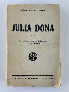 (ALGERIE) Julia Dona. Missions dans l'Aures (1915-1916). Léon SOUGUENET