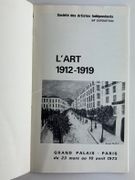 L'ART 1912-1919. Société des Artistes Indépendants, 84e exposition. Du 23 mars au 10 avril 1973 par Textes de Robert Yan, Charles Kunstler, Claude Roger-Marx - Image 2