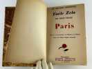 Les trois villes : PARIS. (Les oeuvres complètes. Texte de l'édition Eugène Fasquelle). Emile ZOLA. Notes et commentaires Maurice Le Blond