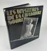 Les Mystères de la Chambre Noire: le Surréalisme et la Photographie. Edouard JAGUER