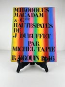 Mirobolus, Macadam & Cie. Hautes pâtes de J. Dubuffet. par Jean DUBUFFET. Texte de Michel TAPIE - Image 1