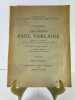 Catalogue de l'exposition Paul Verlaine, organisée à l'occasion du cinquantième anniversaire de sa mort. Inaugurée 16 février 1946 par Jacques ...