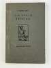 La folie Tristan. Po&egrave;me anglo-normand du douzi&egrave;me si&egrave;cle traduit librement dans m&egrave;tre original.. Gilbert LELY