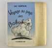 Voyage au pays des Bohohom. Tirage de t&ecirc;te. Un des 10 exemplaires sur Hollande. . Luc DURTAIN