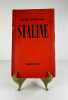 STALINE. Traduit du russe par J. van Heijenoort. Un des 40 exemplaires sur alfa.. L&eacute;on TROTSKI