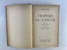 Tropique du Cancer. Traduit par Paul Rivert. Pr&eacute;face de Jean Fluch&egrave;re. . Henri MILLER