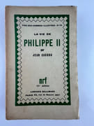 La vie de Philippe II. Bel envoi à Pierre Morhange. par Jean CASSOU - Image 1