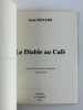 Le Diable au Caf&eacute;. Pr&eacute;c&eacute;d&eacute; d'un pr&eacute;face involontaire de Pascal Pia. . Louis MENARD (1822-1901)