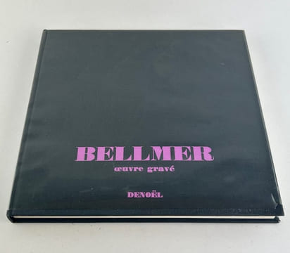 Hans Bellmer - Oeuvre gravé. Hans BELLMER. Préface de André Pieyre de Mandiargues