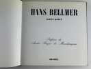 Hans Bellmer - Oeuvre grav&eacute;. Hans BELLMER. Pr&eacute;face de Andr&eacute; Pieyre de Mandiargues