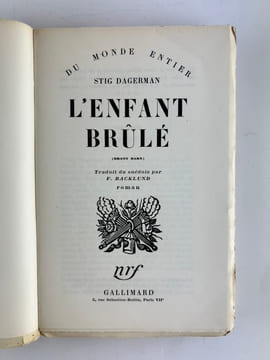 L'enfant brûlé. Tirage de tête. Un des 41 exemplaires sur vélin Lafuma Navarre. Seul grand papier.. Stig DAGERMAN. Traduit du suédois par F. Backlund. ...