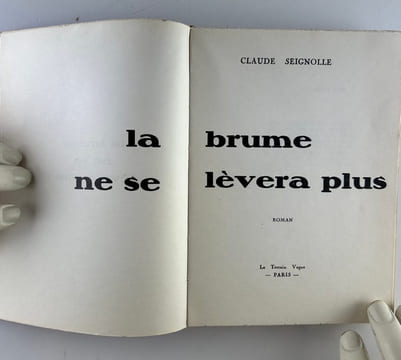 La brume ne se lèvera plus. Roman. Claude SEIGNOLLE