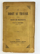 Réunion de 2 ouvrages : Le droit au travail et le droit de propriété par P.J. Proudhon. Représentant du Peuple / Manuel du spéculateur à la bourse. Troisième édition entièrement refondue et notablement augmentée. 3e édition 1857.  par Pierre-Joseph PROUDHON - Image 1