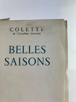 Belles Saisons. COLETTE