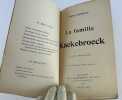 La famille Kaekebroeck. Moeurs bruxelloises.. L&eacute;opold COUROUBLE. Avec une pr&eacute;face d4eug&egrave;ne Demolder.