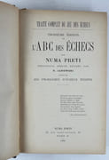 (CHESS) Traité Complet du Jeu des échecs. Troisième édition de L'ABC des échecs par Numa Preti. Principaux débuts revisés par D. Janowski. Suivis de 216 problèmes d'échecs inédits. par NUMA PRETI - Image 2