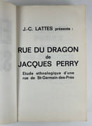 Rue du Dragon. Essai d'ethnologie d'une rue de Saint-Germain-des-Prés à Paris. ENVOI AUTOGRAPHE SIGNE. par Jacques PERRY - Image 3