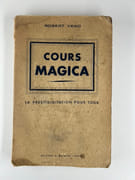 Cours Magica. La prestidigitation pour tous.  par Robert VENO - Image 1