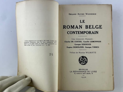 Le Roman Belge contemporain. Charles de Coster, Camille Lemonnier, Georges Eekhoud, Eugène Demolder, Georges Virrès.. Benjamin Mather WOODBRIDGE. ...