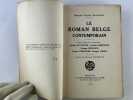 Le Roman Belge contemporain. Charles de Coster, Camille Lemonnier, Georges Eekhoud, Eug&egrave;ne Demolder, Georges Virr&egrave;s.. Benjamin Mather WOODBRIDGE. ...