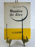 (POESIE) Manière de dire. ENVOI de l'auteur "à monsieur Raymond Queneau, au poète, hommage de très sincère admiration" par André DE RACHE - Image 2