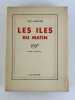 Les &icirc;les du matin. Edition originale. . Guy MAZELINE