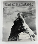 (Alpinisme) Images d'escalades. 88 photographies. Publié sous les auspices de la Fondation Suisse d'Exploration Alpine. par André Roch - Image 2