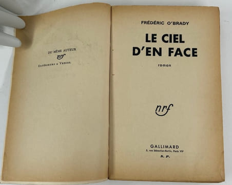 Le ciel d'en face. Envoi autographe signé à l'écrivain et critique Anatole Jakovsky.. Frédéric O'BRADY