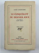 Le Conquérant du dernier jour. Edition originale. par Louis CHADOURNE. Préface de Valery Larbaud. - Image 1
