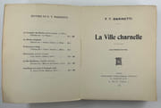 La Ville charnelle. Envoi autographe signé à l'écrivain André-Ferdinand Herold : "à mon cher maître Ferdinand Herold / hommage / d'admiration / littéraire", avec en regard l'inscription de l'adresse milanaise de la revue italienne Poesia, fondée par Marinetti. (FUTURISME - POESIE - ABBAYE DE CRETEIL)  par Filippo Tommaso MARINETTI - Image 3