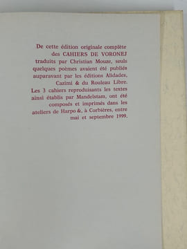 Les Cahiers de Voronej. 3 volumes. Ossip MANDELSTAM. Version française Christian Mouze. 