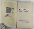 L'amour math&eacute;matique.. Jos&eacute; GERMAIN. Avant-propos de Maurice Dekobra. Illustrations de Gilbert Viardot.