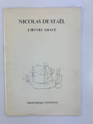 Nicolas de Staël. L'oeuvre gravé. Bibliothèque Nationale. Exposition du 19 avril au 13 mai 1979.  par Nicolas de STAEL - Image 1