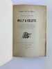 M&eacute;nages d'Artistes. Willy et Colette. Etude biographique et critique, orn&eacute;e de nombreuses illustrations, portraits, caricatures, de deux autographes ...