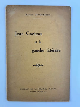 Jean Cocteau et la gauche littéraire. Alfred Mortier