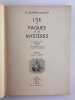 L'Ile de P&acirc;ques et ses myst&egrave;res. La premi&egrave;re &eacute;tude r&eacute;unissant tous les documents connus sur cette &icirc;le myst&eacute;rieuse. Pr&eacute;face du Dr E. Lopp&eacute;.. Dr ...