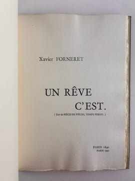 (LIVRE D'ARTISTE) Un rêve c'est. (Tiré de Pièce de pièces, Temps perdu ) . Alain de LA BOURDONNAYE (1930-2016) Xavier FORNERET (1809-1884)