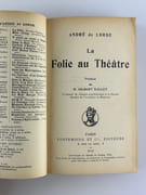 La folie au Théâtre - L'Homme Mystérieux - La Petite Roque - Les Invisibles. Préface de Gilbert Ballet. par André de LORDE - Image 3