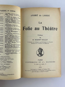 La folie au Théâtre - L'Homme Mystérieux - La Petite Roque - Les Invisibles. Préface de Gilbert Ballet.