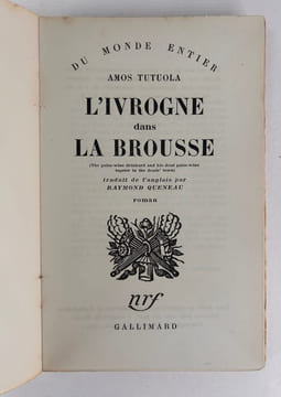 L'ivrogne dans la brousse (The Palm-Wine Drinkard). Traduit de l'anglais par Raymond Queneau. Tirage de tête. . Amos TUTUOLA