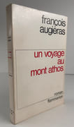Un voyage au Mont Athos par François AUGIERAS - Image 1