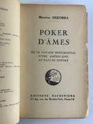 Poker d'âmes ou le voyage sentimental d'une américaine au pays de Tendre. Envoi autographe signé et dessiné "à Pierre Lhoste, champion de belote, bien amicalement". par Maurice DEKOBRA - Image 4