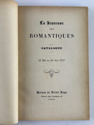 La jeunesse des romantiques. 18 Mai au 30 Juin 1927. Catalogue de l'exposition commémorative du centenaire de la Préface de Cromwell. par Présentation de Raymond Escholier. - Image 2