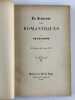 La jeunesse des romantiques. 18 Mai au 30 Juin 1927. Catalogue de l'exposition comm&eacute;morative du centenaire de la Pr&eacute;face de Cromwell.. Pr&eacute;sentation de ...