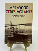(AVIATION) Mes 10.000 cerfs-volants par Gabriel VOISIN - Image 1